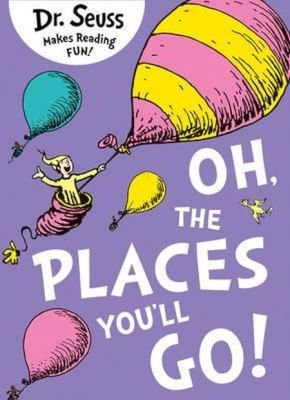 Oh, The Places You'll Go! Image