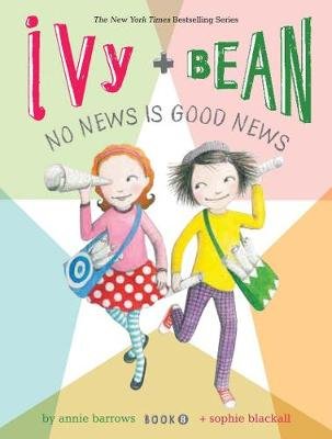 Ivy and Bean No News Is Good News (Book 8) Image