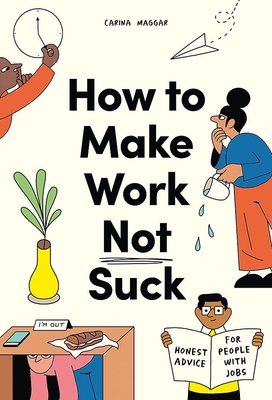 How To Make Work Not Suck Image