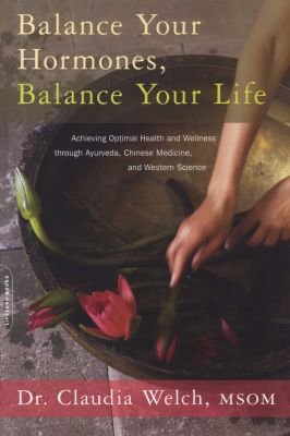 Balance Your Hormones, Balance Your Life Image
