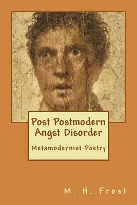 Post Postmodern Angst Disorder Image