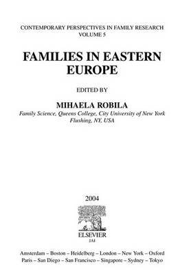 Families in Eastern Europe (Contemporary Perspectives in Family Research)