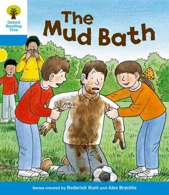 Oxford Reading Tree: Level 3: First Sentences: The Mud Bath Image