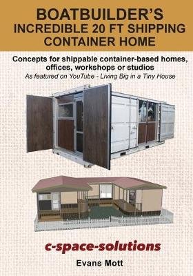 Boat Builder's Incredible 20 ft Shipping Container Home Image