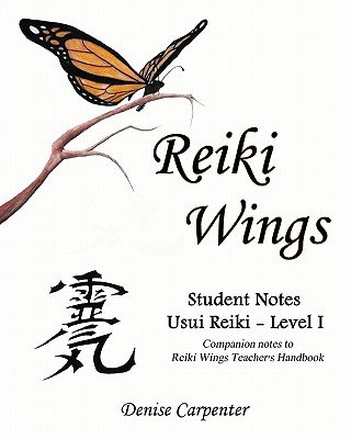 Reiki Wings, Student Notes Usui Reiki - Level I Image