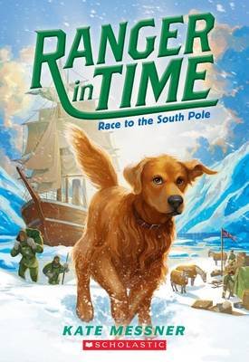 Race to the South Pole (Ranger in Time #4) Image