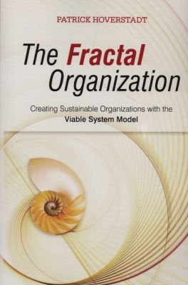 The Fractal Organization - Creating Sustainable Organisations with the Viable System Model Image