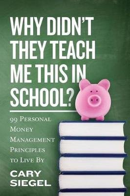 Why Didn't They Teach Me This in School? Image