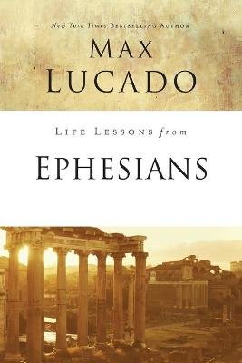 Life Lessons from Ephesians Image