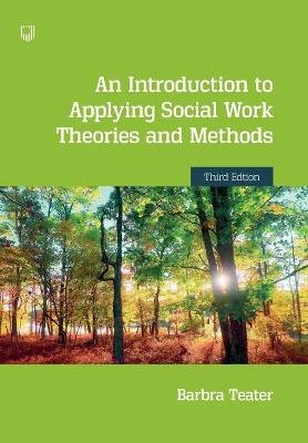 An Introduction to Applying Social Work Theories and Methods 3e Image