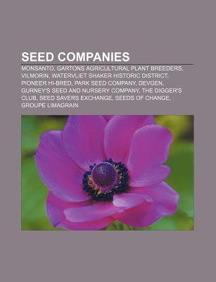 Seed Companies Monsanto Gartons Agricultural Plant Breeders Seed Companies Monsanto Gartons Agricultural Plant Breeders Vilmorin Watervliet Shaker Historic District