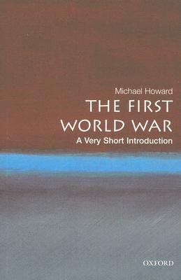 The First World War: A Very Short Introduction Image