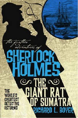 The Further Adventures of Sherlock Holmes: The Giant Rat of Sumatra Image
