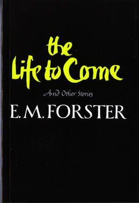 The Life to Come and Other Stories Image