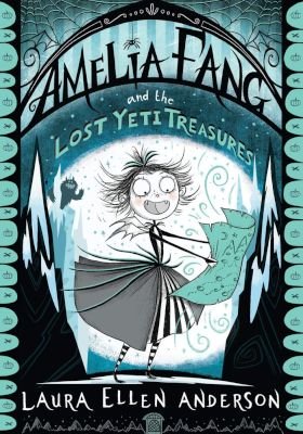 Amelia Fang and the Lost Yeti Treasures Image