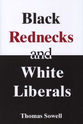 Black Rednecks & White Liberals Image