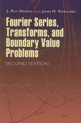 Fourier Series, Transforms, and Boundary Value Problems Image