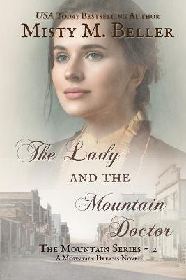 The Lady and the Mountain Doctor Image