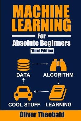 Machine Learning for Absolute Beginners Image