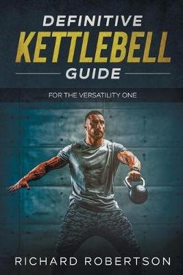 Definitive Kettlebell Guide Image