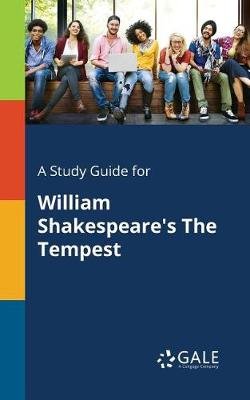 A Study Guide for William Shakespeare's The Tempest Image