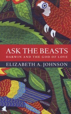 Ask the Beasts: Darwin and the God of Love Image