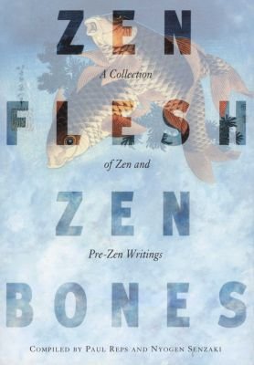 Zen Flesh, Zen Bones Image