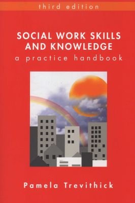 Social Work Skills and Knowledge: A Practice Handbook Image