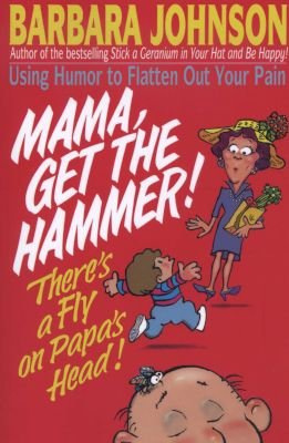 Mama Get The Hammer! There's a Fly on Papa's Head! Image