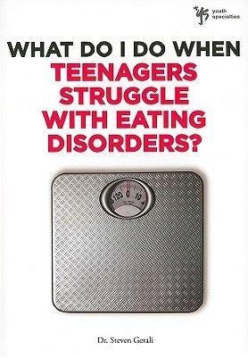 What Do I Do When Teenagers Struggle with Eating Disorders? Image