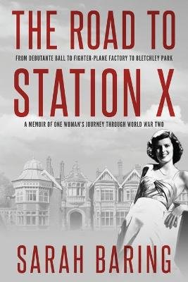 The Road to Station X Image