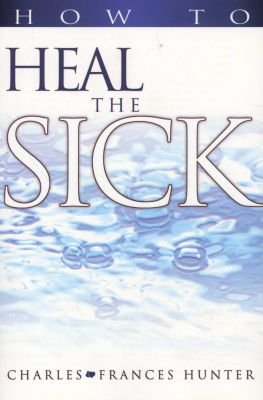 How To Heal The Sick Image