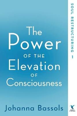 The Power of the Elevation of Consciousness Image
