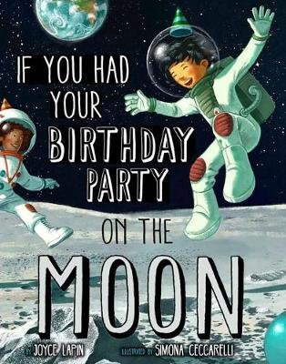 If You Had Your Birthday Party on the Moon Image