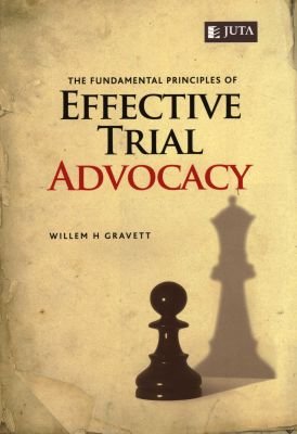 The Fundamental Principles Of Effective Trial Advocacy Image
