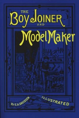 The Boy Joiner and Model Maker Image