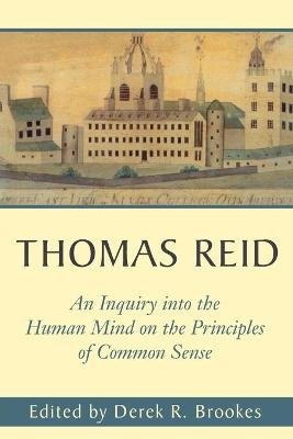 Thomas Reid's An Inquiry into the Human Mind on the Principles of Common Sense Image