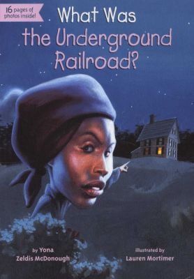 What Was the Underground Railroad? Image