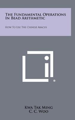 The Fundamental Operations In Bead Arithmetic Image