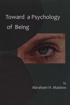 Toward a Psychology of Being-Reprint of 1962 Edition First Edition Image