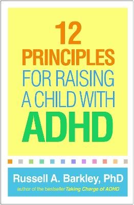 12 Principles for Raising a Child with ADHD Image