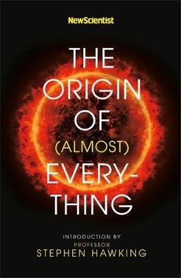 New Scientist: The Origin of (almost) Everything Image