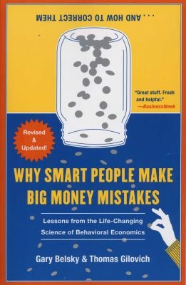 Why Smart People Make Big Money Mistakes... and How to Correct Them Image