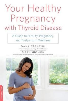 Your Healthy Pregnancy with Thyroid Disease Image
