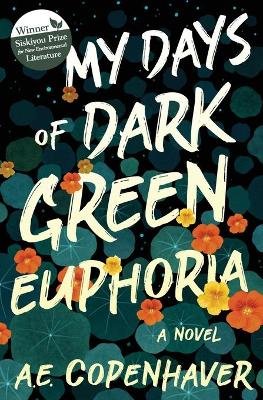 My Days of Dark Green Euphoria Image