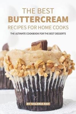 The Best Buttercream Recipes for Home Cooks Image