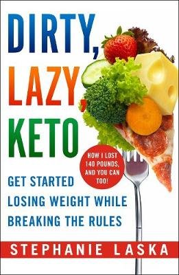 Dirty, Lazy Keto Image