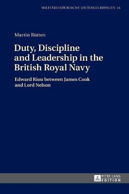 Duty, Discipline and Leadership in the British Royal Navy Image
