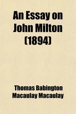 Health Awareness Essay An Essay On John Milton Paperback Thomas Babington Macaulay Baron Thomas Babington Term Paper Essay also English Language Essay Topics An Essay On John Milton Paperback Thomas Babington Macaulay Argumentative Essay High School