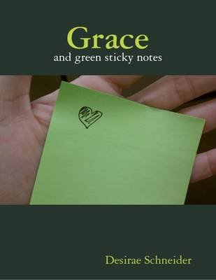 Grace and green sticky notes